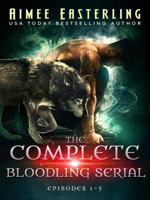 cover image of The Complete Bloodling Serial